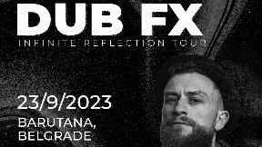 Dub FX stiže u Beograd